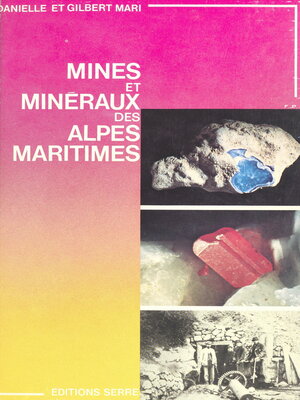 cover image of Mines et minéraux des Alpes-Maritimes